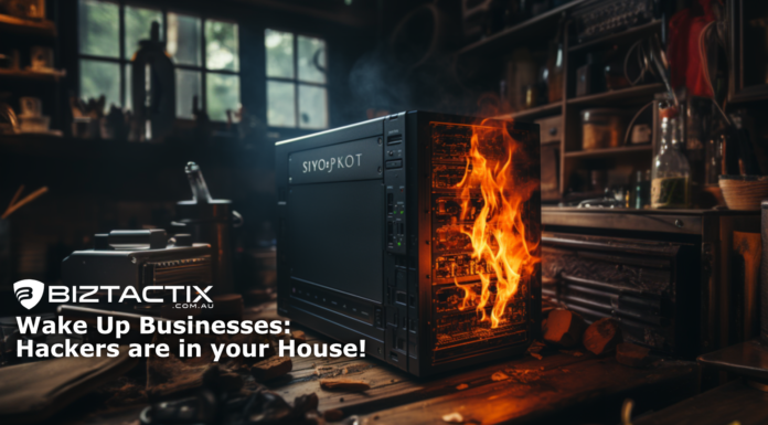 Wake Up Businesses: Hackers are in your House! Wake Up Businesses: Hackers are in your House!