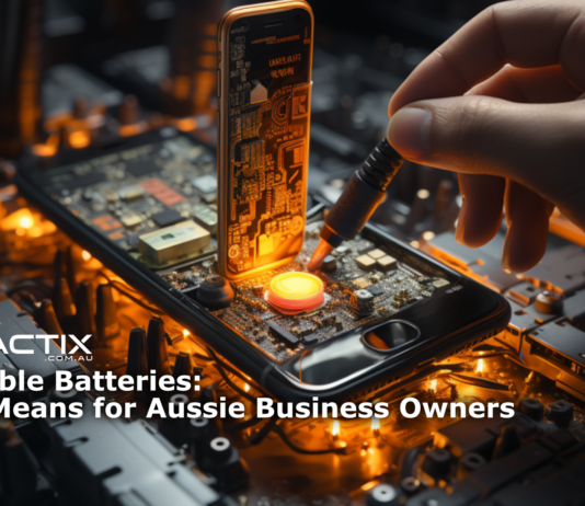 Replaceable Batteries: What It Means for Aussie Business Owners Replaceable Batteries: What It Means for Aussie Business Owners